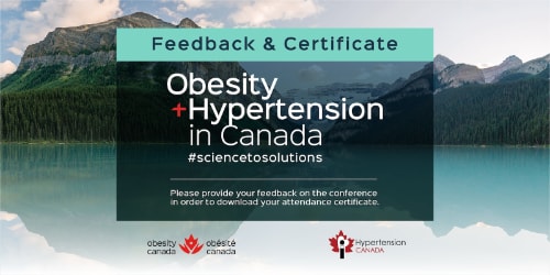 Feedback & Certificate
Obesity
+ Hypertension in Canada
#sciencetosolutions
Phorder to downtad your atendance conet ate