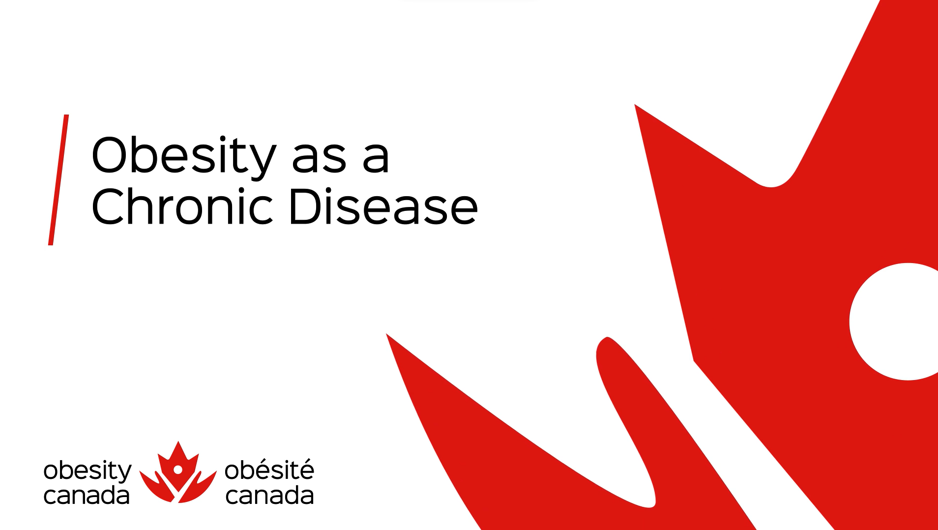 Image of a slide titled "Obesity as a Chronic Disease" with the Obesity Canada logo featuring a red maple leaf and circle design.